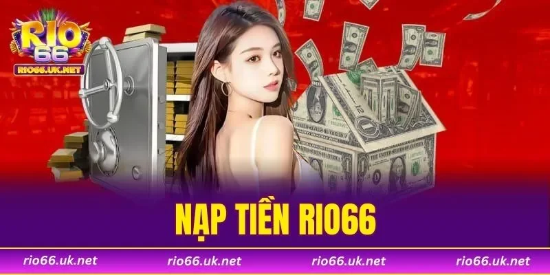 Nạp Tiền RIO66